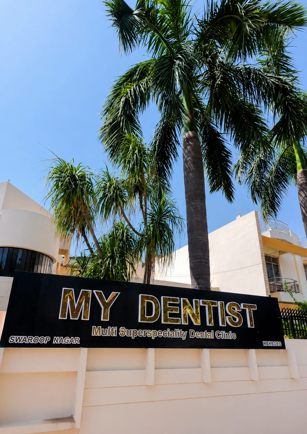 My Dentist — Multi Superspeciality Dental Clinic landmark signage at Kakadeo Kanpur