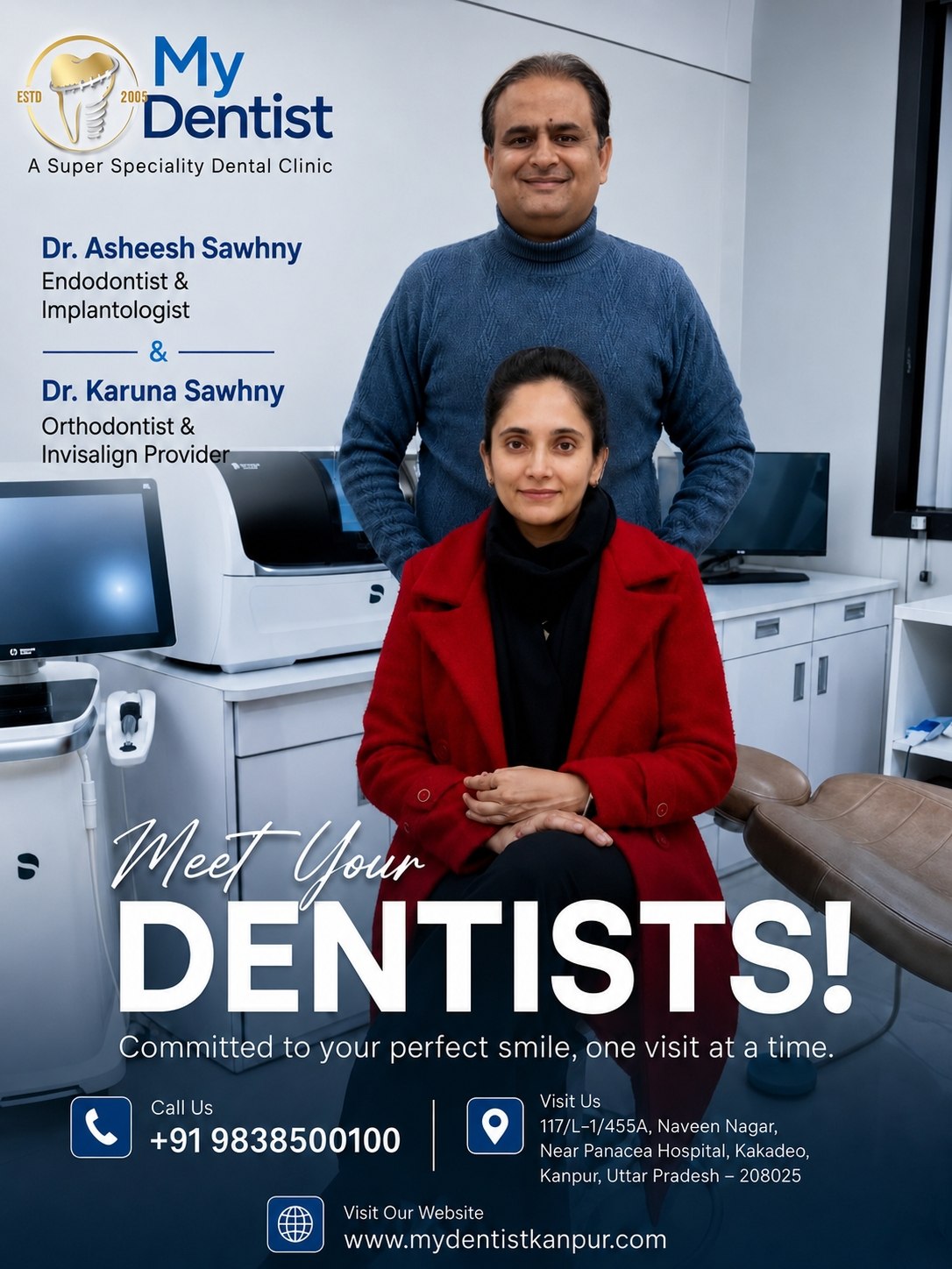 Dr. Asheesh K. Sawhny and Dr. Karuna Sawhny, MDS dental specialists at My Dentist super speciality dental clinic in Kakadeo, Kanpur